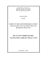 Nghiên cứu phục hồi mô hình động cơ phun xăng đa chức năng tại Xưởng thực tập bộ môn Kỹ thuật ô tô
