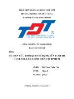 Báo cáo cuối kỳ nghiên cứu thói quen sử dụng sữa tươi TH true milk của sinh viên tại TP HCM