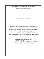 Một phương pháp khắc phục tình trạng phòng máy không được nối mạng Internet khi dạy bài Bài tập và thực hành 10 và bài tập và thực hành 11 - Môn Tin học lớp 10