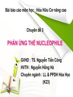 TIỂU LUẬN PHẢN ỨNG THẾ NUCLEOPHILE