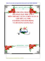ĐỔI MỚI PHƯƠNG PHÁP DẠY HỌC  BÀI SOẠN DẠY HỌC LỚP 5  MÔN THỂ DỤC TUẦN 11 ĐẾN TUẦN 15  CHI TIẾT, CỤ THỂ  CÓ HÌNH ẢNH SINH ĐỘNG  VÀ DỄ DÀNG GIẢNG DẠY.