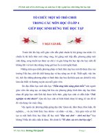 skkn TỔ CHỨC MỘT SỐ TRÒ CHƠI TRONG CÁC MÔN HỌC Ở LỚP 4 GIÚP HỌC SINH HỨNG THÚ HỌC TẬP