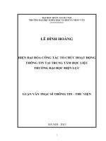 Hiện đại hóa công tác tổ chức hoạt động thông tin tại Trung tâm Học liệu trường Đại học Điện Lực