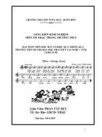SKKN DẠY PHÂN MÔN HỌC HÁT CÓ HIỆU QUẢ THÔNG QUA PHƯƠNG TIỆN HỔ TRỢ DẠY HỌC PHÁT HUY TAI NGHE + TÂM LÍ ĐỘ TUỔI