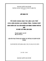 Tổ chức khoa học tài liệu lưu trữ của Liên đoàn Lao động tỉnh, thành phố (Qua khảo sát tại Liên đoàn Lao động thành phố Hà Nội và một số tỉnh lân cận