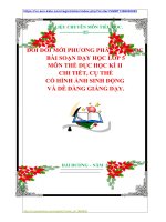 ĐỔI MỚI PHƯƠNG PHÁP DẠY HỌC  BÀI SOẠN DẠY HỌC LỚP 5  MÔN THỂ DỤC HỌC KÌ II  CHI TIẾT, CỤ THỂ  CÓ HÌNH ẢNH SINH ĐỘNG  VÀ DỄ DÀNG GIẢNG DẠY.