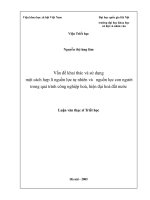 Vấn đề khai thác và sử dụng một cách hợp lý nguồn lực tự nhiên và nguồn lực con người trong quá trình công nghiệp hoá, hiện đại hoá đất nước