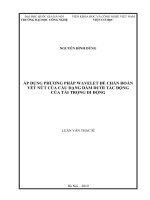 Áp dụng phương pháp Wavelet để chuẩn đoán vết nứt của cầu dạng dầm dưới tác động của tải trọng di động
