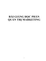 BÀI GIẢNG HỌC PHẦN QUẢN TRỊ MARKETING