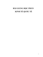 BÀI GIẢNG HỌC PHẦN  KINH TẾ QUỐC TẾ