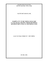 Nghiên cứu về hệ thống hàng đợi và xây dựng chương trình mô phỏng mô hình trên công cụ mô phỏng GPSS