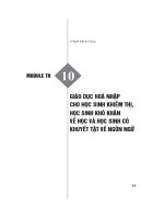 Module TH 10  Giáo dục hòa nhập cho học sinh khiếm thị, học sinh khó khăn về học, học sinh khuyết tật về ngôn ngữ