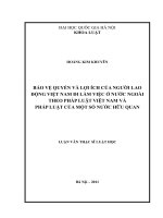 Bảo vệ quyền và lợi ích của người lao động Việt Nam đi làm việc ở nước ngoài theo pháp luật Việt Nam và pháp luật của một số nước hữu quan