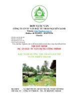 THUYẾT MINH DỰ ÁN ĐẦU TƯ XÂY DỰNG CÔNG TRÌNH KHU NGHỈ DƯỠNG THỂ THAO GIẢI TRÍ VƯỜN THIÊN THANH