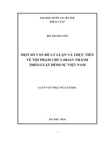 Một số vấn đề lý luận và thực tiễn về tội phạm chưa hoàn thành theo luật hình sự Việt Nam
