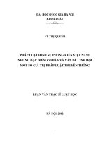 Pháp luật hình sự phong kiến Việt Nam những đặc điểm cơ bản và vấn đề lĩnh hội một số giá trị pháp luật truyền thống