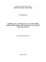 Nghiên cứu vấn đề quản lý và phân phối khóa nhóm trong việc đảm bảo an toàn dữ liệu Multicast
