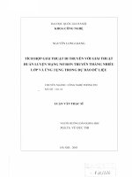 tích hợp giải thuật di truyền với giiar thuật huấn luyện mạng nororon truyền thằng nhiều lớp và ứng dụng trong báo dữ liệu