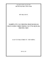 Nghiên cứu các phương pháp đánh giá chất lượng video trong các ứng dụng đa phương tiện