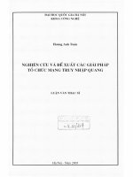 Nghiên cứu và đề xuất các giải pháp tổ chức mạng truy nhập quang