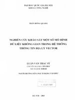 Nghiên cứu khảo sát một số mô hình dữ liệu không gian trong hệ thống thông tin địa lý VECTOR