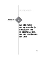 Module TH 2  Đặc điểm tâm lý của HS dân tộc ít người, HS có nhu cầu đặc biệt, HS có hoàn cảnh khó khăn