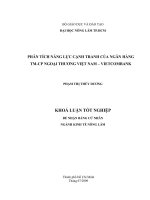Luận văn tốt nghiệp: Phân tích năng lực cạnh tranh của ngân hàng thương mại cổ phần ngoại thương Việt Nam