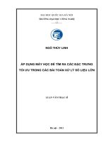 Áp dụng máy học để tìm ra các đặc trưng tối ưu trong các bài toán xử lý số liệu lớn