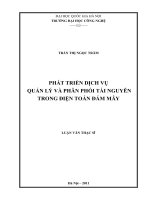 Phát triển dịch vụ quản lý và phân phối tài nguyên trong điện toán đám mây