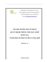TÀI LIỆU HƯỚNG DẪN SỬ DỤNG  QUẢN TRỊ HỆ THỐNG CSDL DẠY NGHỀ QUỐC GIA  Tài liệu dành cho Quản trị Cấp Cơ sở dạy nghề