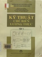 Kỹ thuật chế biến lương thực. Tập 1