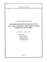 Building business strategy of Tan Nam construction Joint Stock Company up to 2020