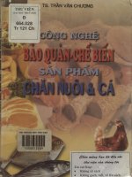 Công nghệ bảo quản - Chế biến các sản phẩm chăn nuôi và cá
