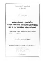 Hoàn thiện pháp luật về xử lý vi phạm hành chính trong lĩnh vực xây dựng, liên hệ qua thực tiễn ở thành phố Hà Nội