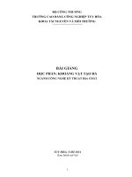 BÀI GIẢNG HỌC PHẦN: KHOÁNG VẬT TẠO ĐÁ NGÀNH CÔNG NGHỆ KỸ THUẬT ĐỊA CHẤT