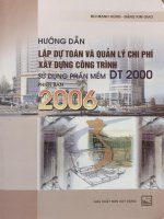 Hướng dẫn lập dự toán và quản lý chi phí xây dựng công trình sử dụng phần mềm DT 2000 phiên bản 2006