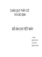 Thiết kế hộp giảm tốc bánh răng trụ răng nghiêng hai cấp theo các yêu cầu sau đây