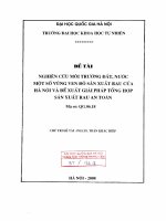 Nghiên cứu môi trường đất, nước một số vùng ven đô sản xuất rau của Hà Nội và đề xuất giải pháp tổng hợp sản xuất rau an toàn