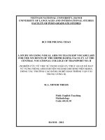 A study on using visual aids to teach ESP vocabulary for the students of the Shipbuilding Faculty at the Central Vocational College of Transport NoII   sử dụng