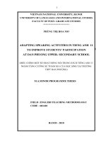 Adapting speaking activities in Tieng Anh 11 to improve students' participation at Dan Phuong Upper-secondary school = Điều chỉnh một số hoạt động nói trong sác