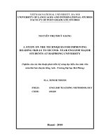 A study on the techniques for improving reading skills to second-year English major students at Hai Phong = Nghiên cứu các thủ - thuật phát triển kỹ năng đọc hi