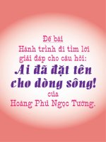 Hành trình đi tìm lời giải đáp câu hỏi- Ai đã đặt tên cho dòng sông