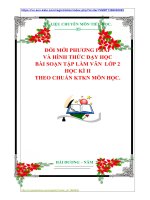 ĐỔI MỚI PHƯƠNG PHÁP  VÀ HÌNH THỨC DẠY HỌC  BÀI SOẠN TẬP LÀM VĂN  LỚP 2  HỌC KÌ II THEO CHUẨN KTKN MÔN HỌC