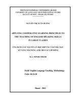 Applying cooperative learning principles to the teaching of English speaking skills in large classes = Ứng dụng các nguyên lý học hợp tác vào việc dạy kỹ năng n
