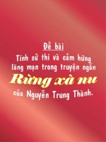 Phân tích tính sử thi và cảm hứng lãng mạn trong truyện ngắn Rừng xà nu của Nguyễn Trung Thành