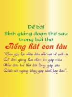 Bình giảng đoạn thơ sau trong bài Tiếng hát con tàu