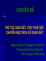 Chuyên đề thủ tục giao đất,cho thuê đất, chuyển mục đích sử dụng đất
