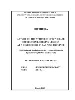 A study on the attitudes of 12th grade students in listenning lessons at a high school in Bac Ninh province = Nghiên cứu thái độ của học sinh lớp 12 trong