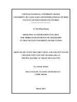 Designing an ESP reading syllabus for third- year students of Geography at Thai Nguyen University of Education = Thiết kế đề cương đọc hiểu Tiếng Anh chuyên ngà