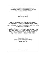 Nghiên cứu thực trạng dạy và học ngữ pháp trong các tiết  Language focus  trong sách giáo khoa mới  Tiếng Anh 10  (Ban cơ bản) tại trường THPT Đội Cấn, Vĩnh Phú